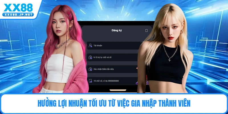 Hưởng lợi nhuận tối ưu từ việc gia nhập thành viên