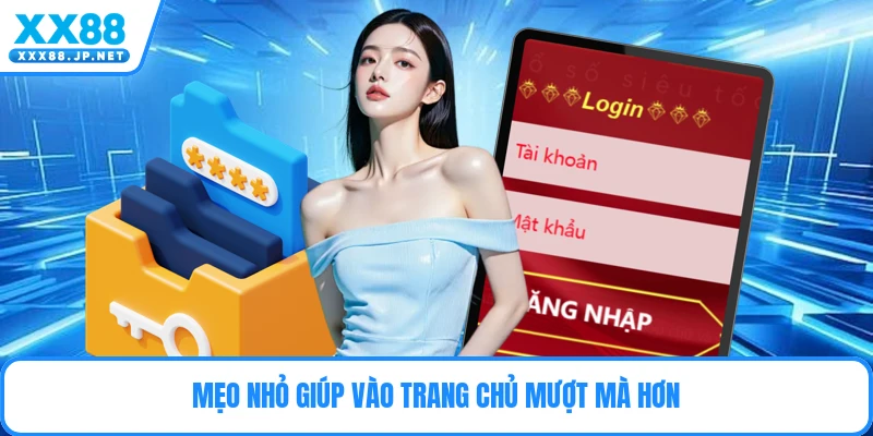 Mẹo nhỏ giúp vào trang chủ mượt mà hơn